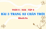 Bài 3 trang 82 Toán 8 Chân trời sáng tạo Tập 2
